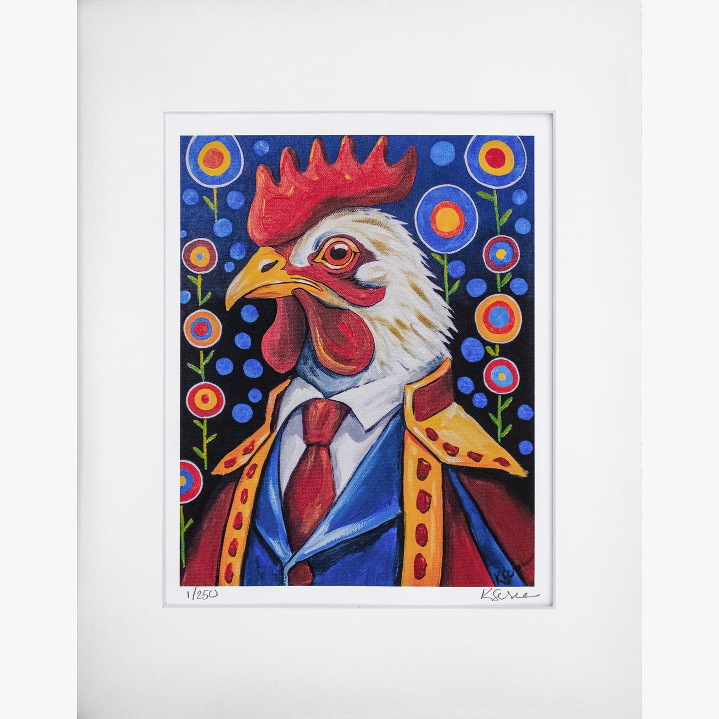 A close-up of a limited edition print featuring Cornelius the Rooster, a noble and serious-looking rooster wearing an elaborate royal-style jacket with gold trim, a blue suit, and a red tie. The background is a striking deep blue filled with stylized circular floral patterns in red, yellow, and green. The print is matted with a white border, and the artist’s signature and edition number (1/250) are visible at the bottom.