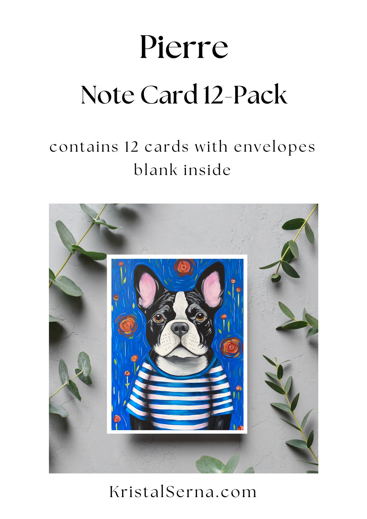 Pierre the French Bulldog Blank Card - Kristal Serna, Fine Artist