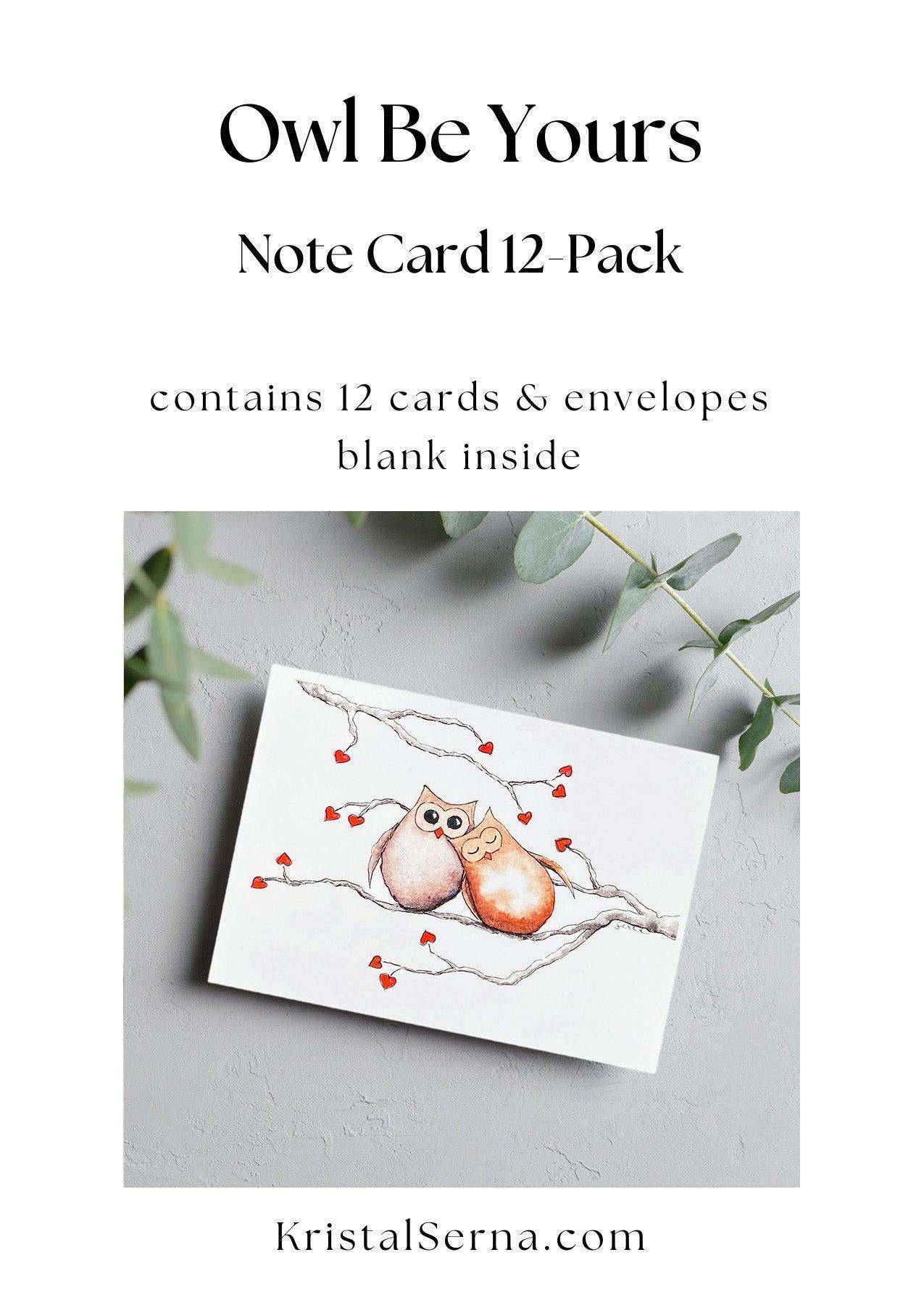 Owl Be Yours Blank Card - Kristal Serna, Fine Artist