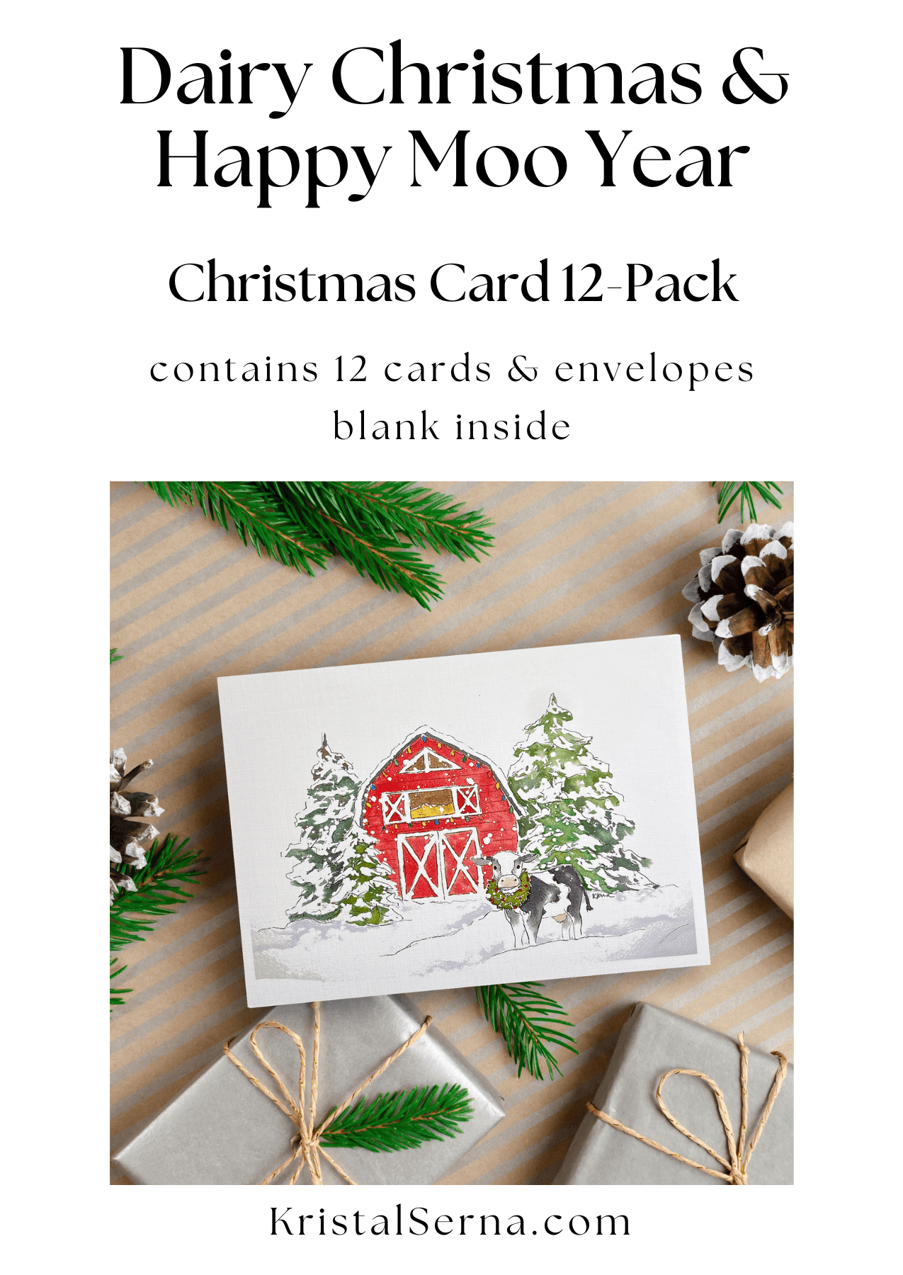 A watercolor and ink painting of a black and white cow wearing a holiday wreath standing in front of a red barn surrounded by snow-covered pine trees.