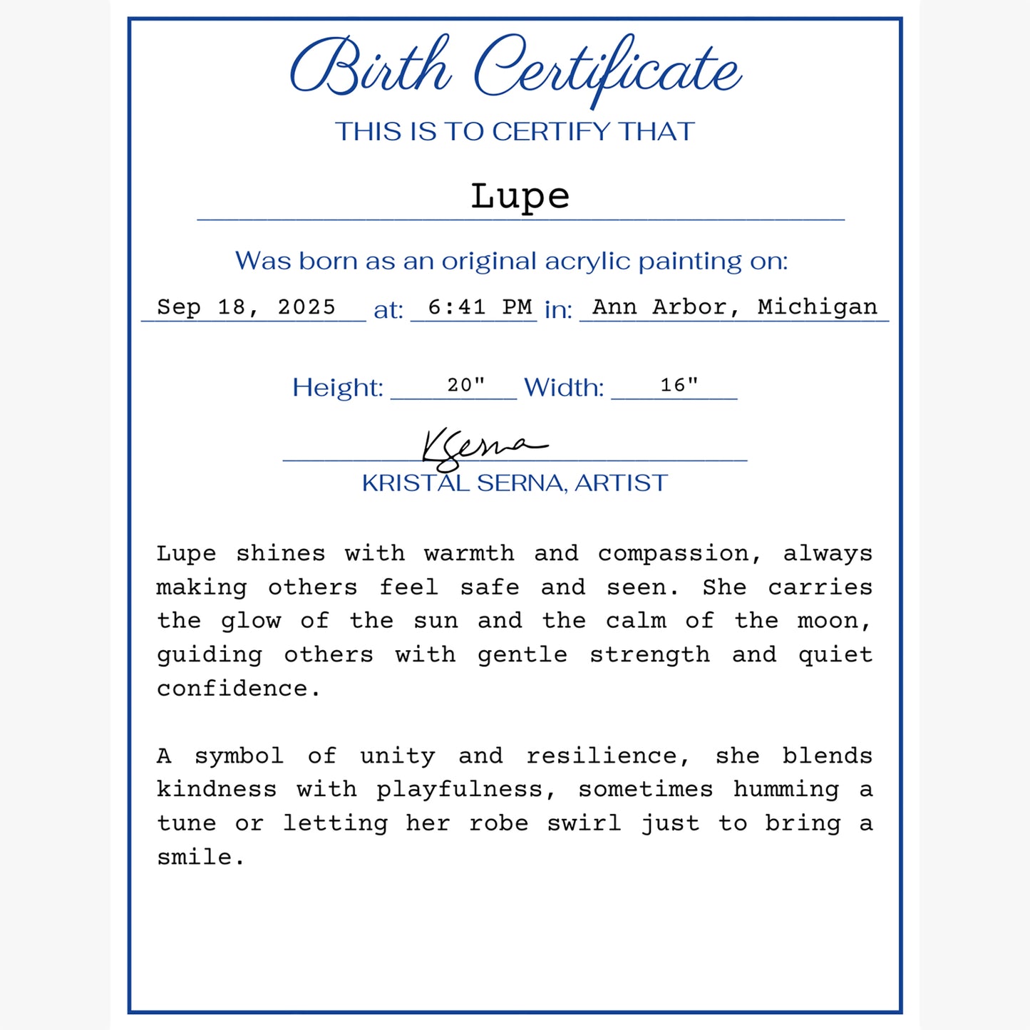 Birth certificate-style document for an acrylic painting named 'Lupe' with details and an artist's signature.