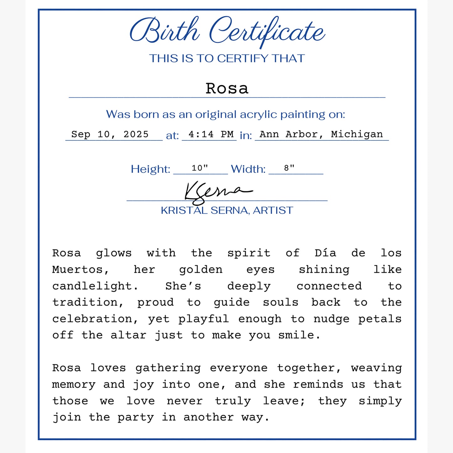 Birth certificate-style document with text about an 'acrylic painting' named Rosa by Kristal Serna, Artist.